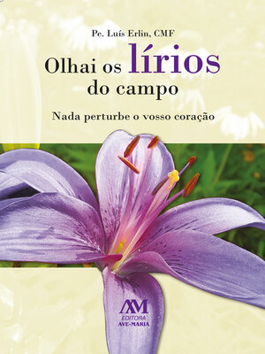 cover image of Olhai os lírios do campo